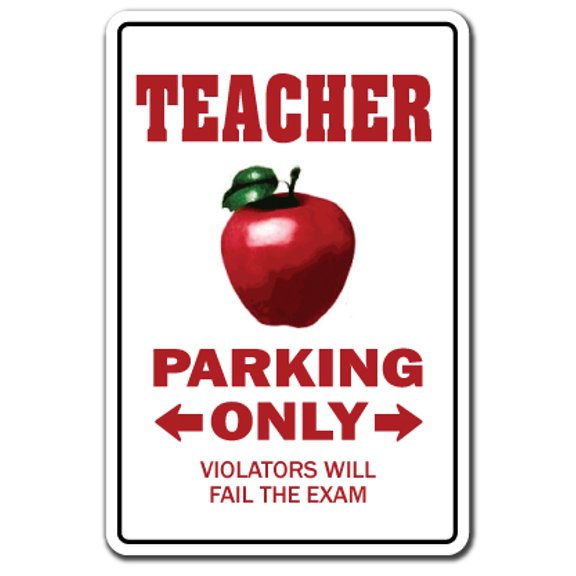 TEACHER Aluminum Sign parking school fun retirement high middle elementary | Indoor/Outdoor | 24" Tall