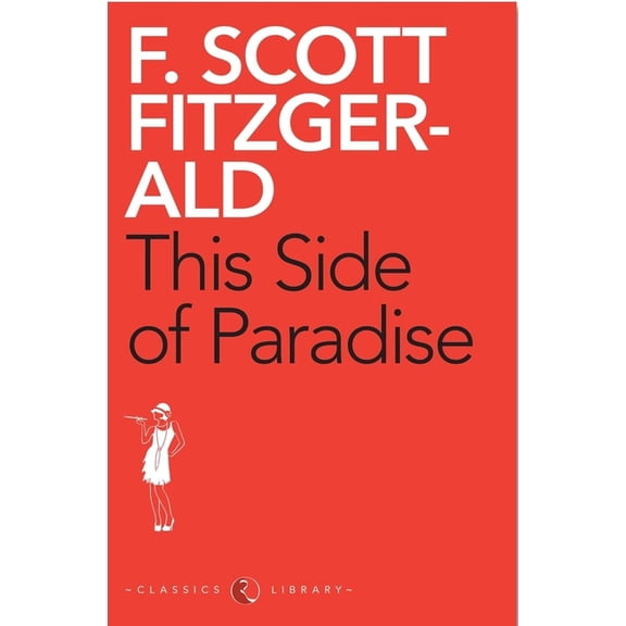 Oxford World's Classics (Paperback) This Side of Paradise, (Paperback)
