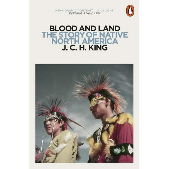 Blood and Land: The Story of Native North America, (Paperback)