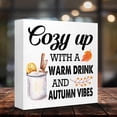 thumbnail image 3 of Zomyto 7x7 In Autumn Desk Decor,Autumn Wood Block,Rustic Fall Decor,Cozy up with a Warm Drink and Autumn Vibes Wooden Box Sign, 3 of 7