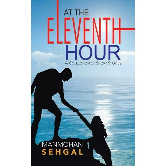 At the Eleventh Hour (Paperback)