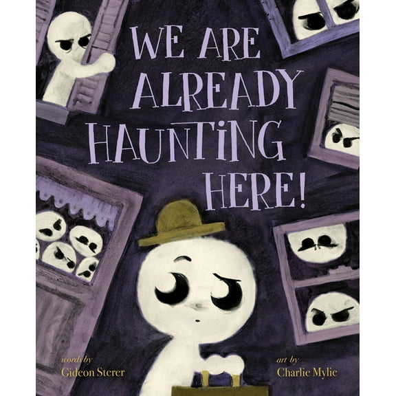 We Are Already Haunting Here!, (Hardcover)