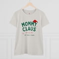 thumbnail image 3 of Mommy Claus in baby town- Christmas, Santa Women's Funny T-Shirt Holidays, 3 of 4