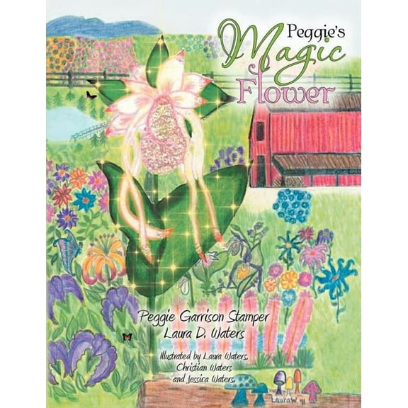 Peggie's Magic Flower, (Paperback)