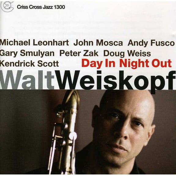 Walt Weiskopf - Day in Night Out - Music & Performance - CD