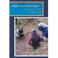 thumbnail image 2 of Indigenous Archaeologies: A Reader on Decolonization, 2 of 2