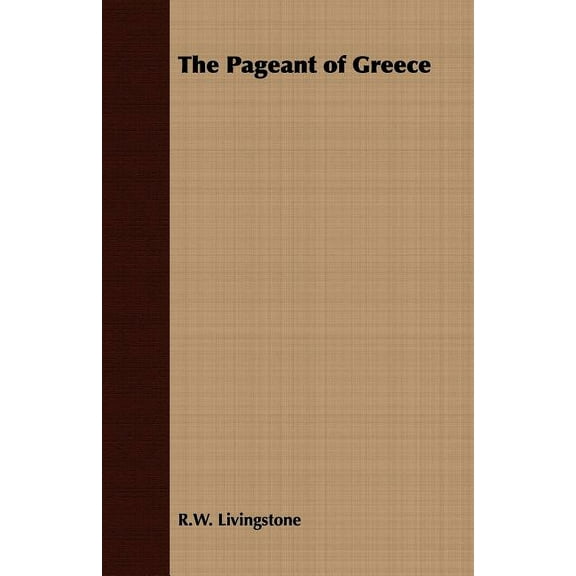 The Pageant of Greece, (Paperback)