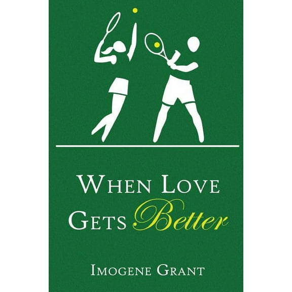 When Love Gets Better, (Paperback)