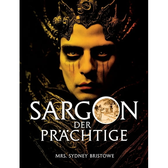 Sargon der PrÃ¤chtige, (Paperback)