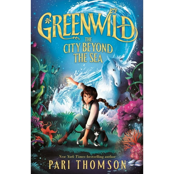 Pari Thomson: Greenwild: the City Beyond the Sea (Hardcover)