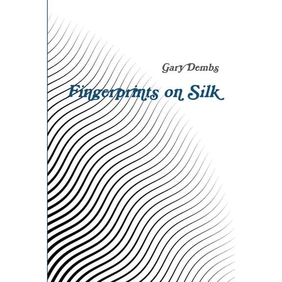 Fingerprints on Silk, (Paperback)