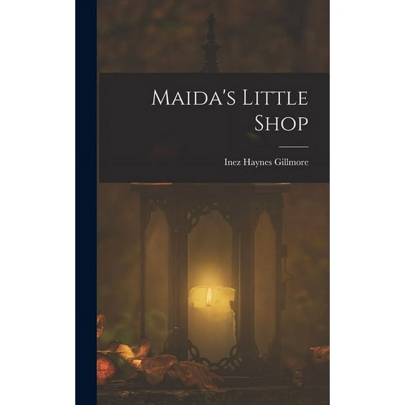 Maida's Little Shop (Hardcover)