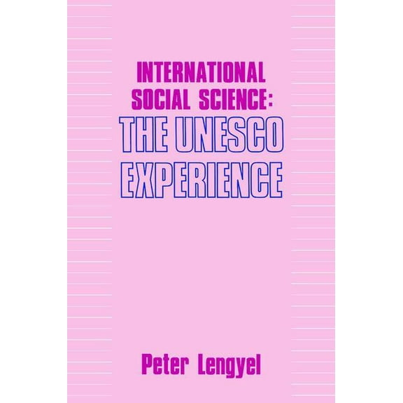 International Social Science: Unesco Experience, (Paperback)