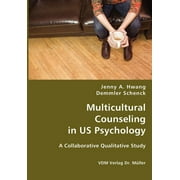 Multicultural Counseling in Us Psychology (Paperback)