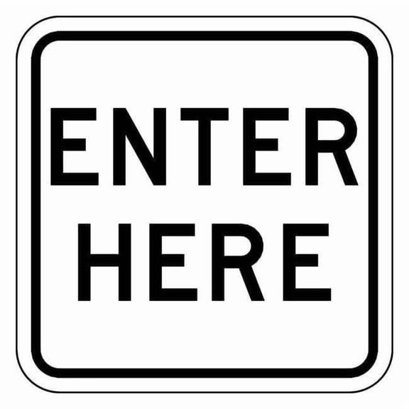 Lyle Enter Sign For Parking Lots,18" x 18" LR7-65-18HA