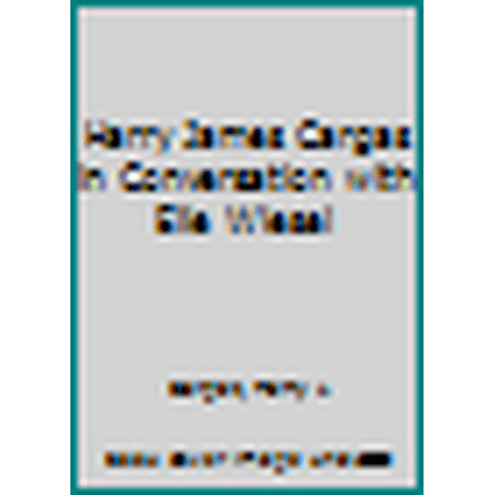 Harry James Cargas in conversation with Elie Wiesel [Hardcover - Used]