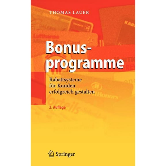 Bonusprogramme: Rabattsysteme Für Kunden Erfolgreich Gestalten, (Hardcover)