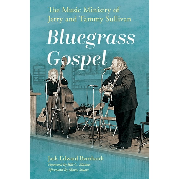 American Made Music Bluegrass Gospel: The Music Ministry of Jerry and Tammy Sullivan, (Paperback)