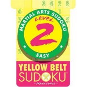 Martial Arts Sudoku® Level 2: Yellow Belt Sudoku