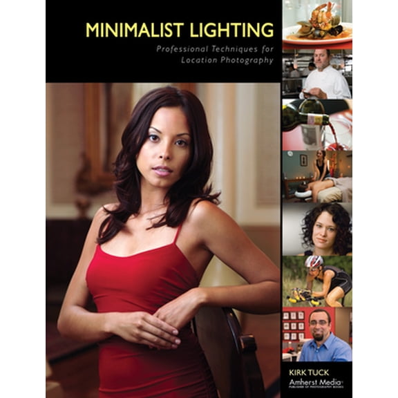 Pre-Owned Minimalist Lighting: Professional Techniques for Location Photography (Paperback) 1584282304 9781584282303