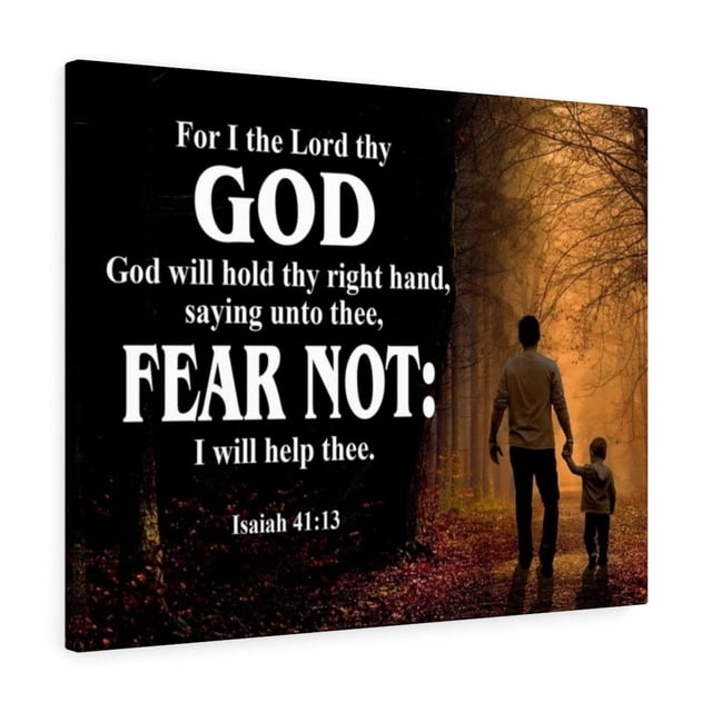 Scripture Walls Fear Not Isaiah 41:13 Scripture Bible Verse Canvas Christian Wall Art Ready to Hang Unframed