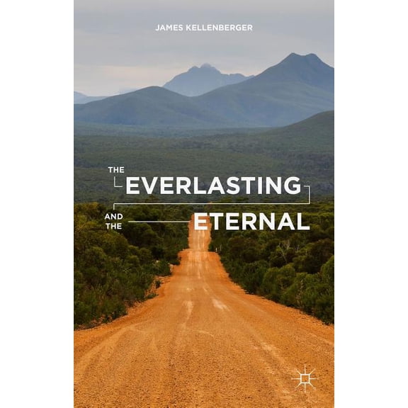 The Everlasting and the Eternal, (Hardcover)