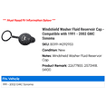 thumbnail image 2 of Windshield Washer Fluid Reservoir Cap - Compatible with 1991 - 2002 GMC Sonoma 1992 1993 1994 1995 1996 1997 1998 1999 2000 2001, 2 of 3