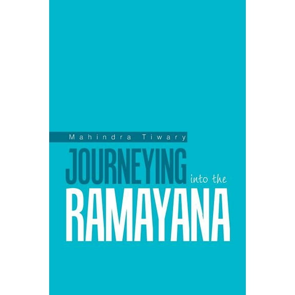 Journeying into the Ramayana, (Paperback)
