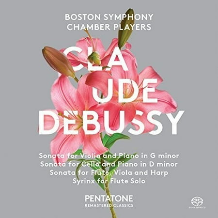 Debussy / Boston Symphony Chamber Players - Sonatas