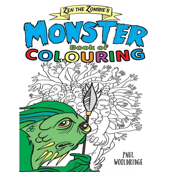 Zen the Zombie's Monster book of Colouring.: Monsters from ancient folklore., (Paperback)