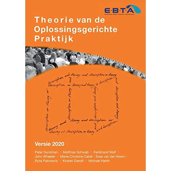 Theorie van de Oplossingsgerichte Praktijk: Versie 2020 Dutch Edition Paperback 3752684224 9783752684223 Peter Sundman, Matthias Schwab, Ferdinand Wolf