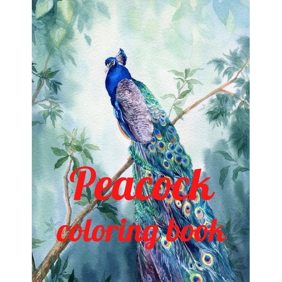 Peacock coloring book: A Coloring Book of 35 Unique Stress Relief Peacock Coloring Book Designs Paperback (Paperback)