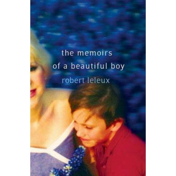 Pre-Owned The Memoirs of a Beautiful Boy (Hardcover) 0312361688 9780312361686