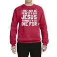 thumbnail image 2 of I May Not Be Perfect But Jesus Thinks I'm To Die For | Mens Inspirational/Christian Crewneck Graphic Sweatshirt, Vintage Heather Red, Large, 2 of 3