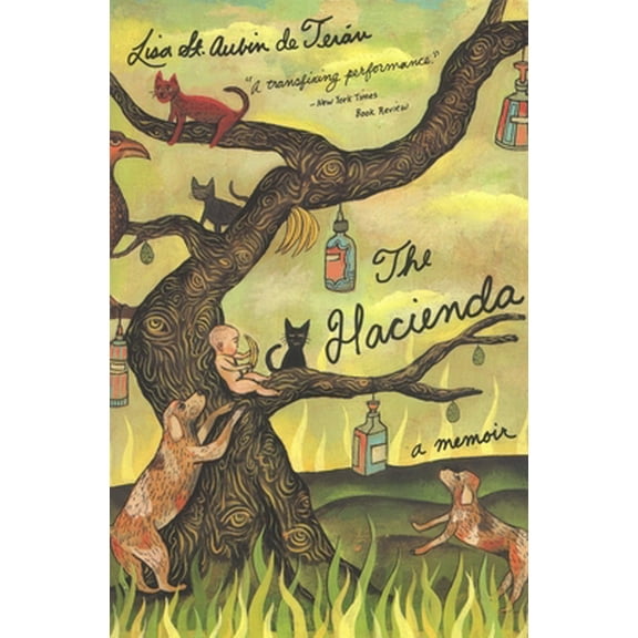 Pre-Owned The Hacienda: A Memoir (Paperback) 0316816884 9780316816885