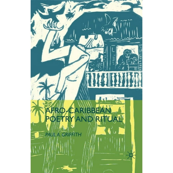 Afro-Caribbean Poetry and Ritual, (Paperback)