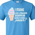 thumbnail image 4 of Inktastic I Make Ice Cream Disappear What's Your Power T-Shirt, 4 of 5