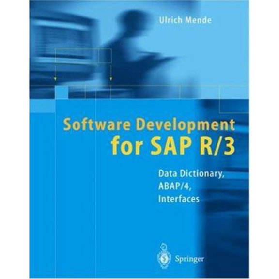 Pre-Owned Software Development for SAP R/3: Data Dictionary, ABAP/4, Interfaces (Hardcover) 3540647856 9783540647850