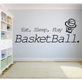 thumbnail image 1 of Eat, Sleep, Play Basketball Sports Motivation Custom Wall Decal Vinyl Sticker Boy Girl Bedroom Art 14 Inches X 28 Inches, 1 of 1