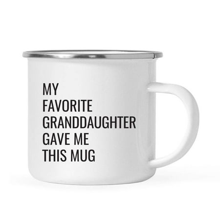 Fire King Stackable Mug - Andaz Press 11oz. Stainless Steel Funny Campfire Coffee Mug Gag Gift, My Favorite Granddaughter Gave Me This Mug, 1-Pack