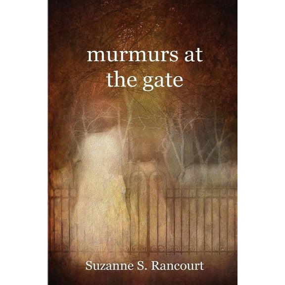 murmurs at the gate, (Paperback)