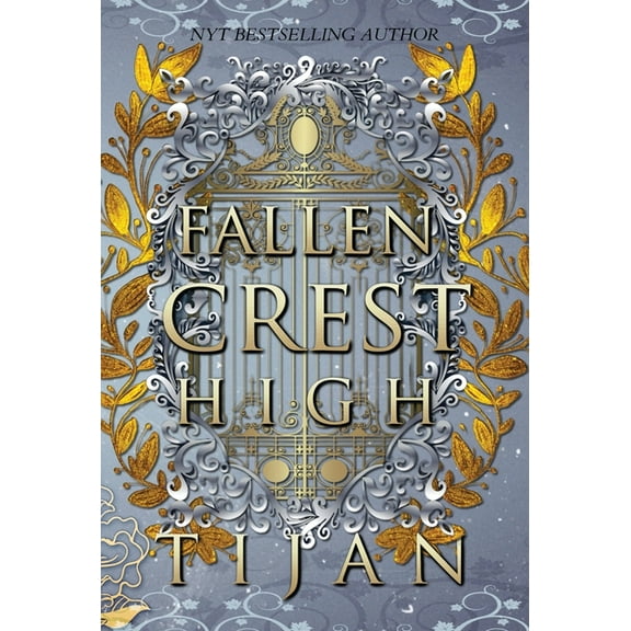 Fallen Crest Fallen Crest High (Hardcover Edition), Book 1, (Hardcover)