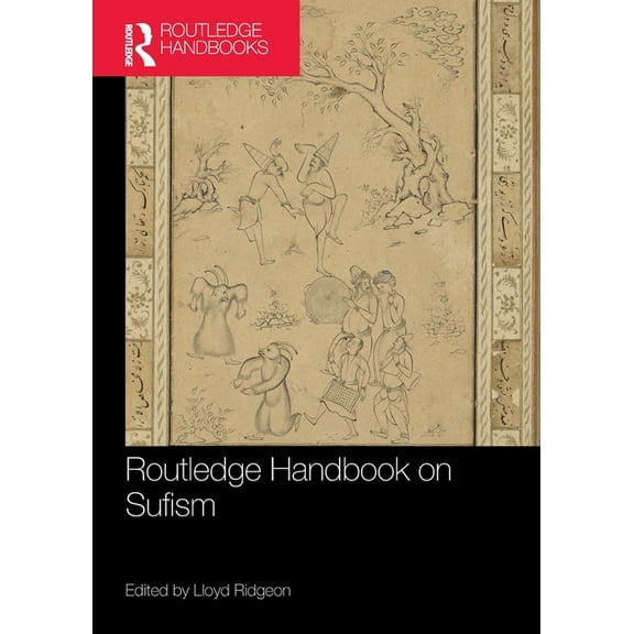 Routledge Handbook on Sufism, (Paperback)