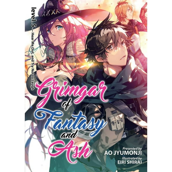 Grimgar of Fantasy and Ash (Light Novel) Grimgar of Fantasy and Ash (Light Novel) Vol. 5, Book 5, (Paperback)