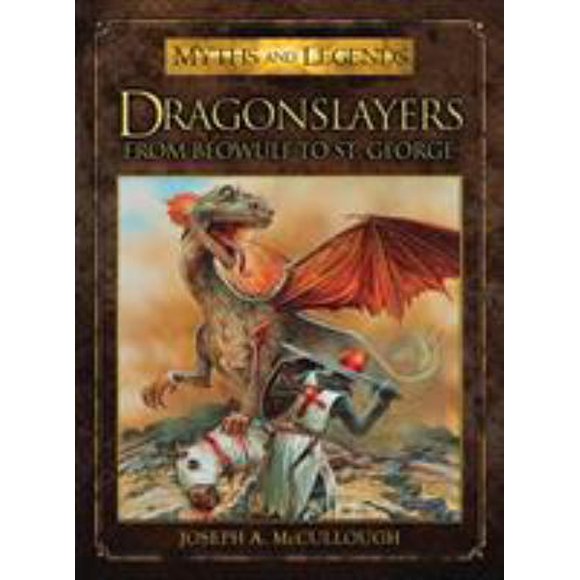 Pre-Owned Dragonslayers: From Beowulf to St. George (Paperback) 1780967306 9781780967301