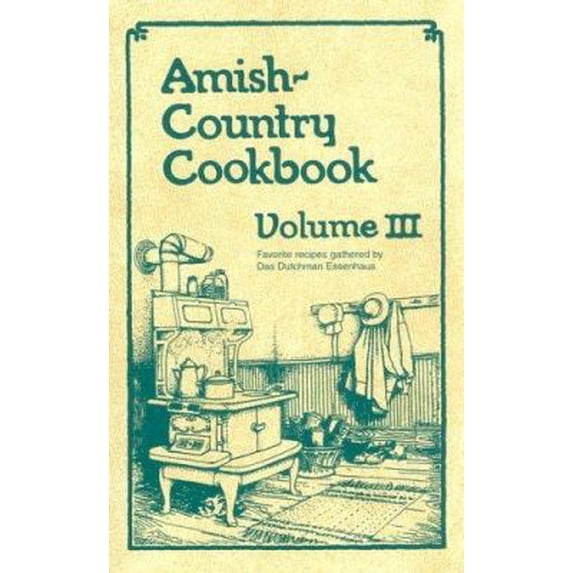 Pre-Owned Amish-Country Cookbook, Vol. 3 (Unknown) 1928915450 9781928915454