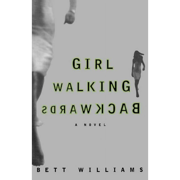 Girl Walking Backwards, (Paperback)