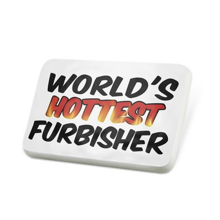 Porcelein Pin Worlds hottest Furbisher Lapel Badge – NEONBLOND