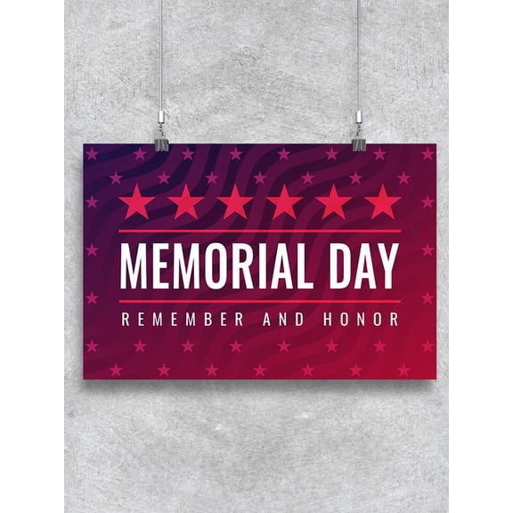 Remember And Honor Poster Poster -Image by Shutterstock