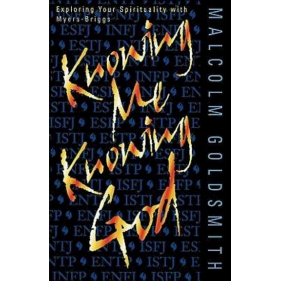 Knowing Me Knowing God, (Paperback)